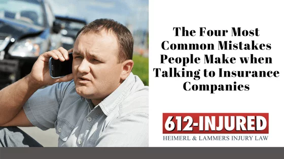 Mistakes when talking to insurance companies